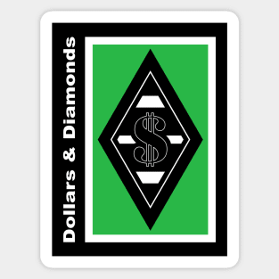 DLLRS&DMNDS blck Sticker